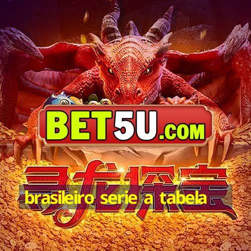 brasileiro serie a tabela